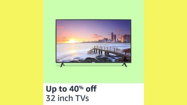 32 ഇഞ്ച് സ്ക്രീൻ ടിവികളിൽ 40% വരെ ഓഫ്