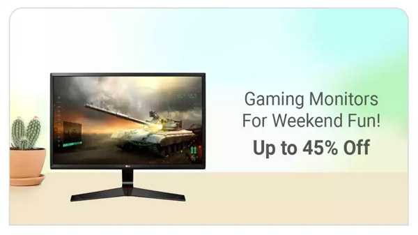 ഗെയിമിംഗ് മോണിറ്ററുകൾക്ക് 45% വരെ കിഴിവ്